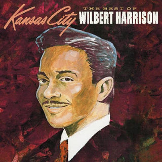 the album cover for Wilbert Harrison - Best Of Wilbert Harrison [Digipak]