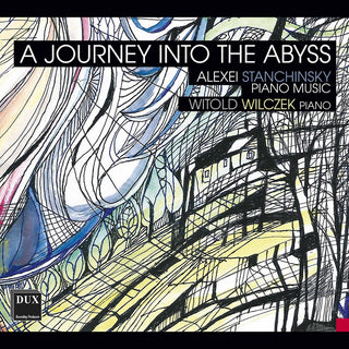 the album cover for Stanchinsky / Wilczek - Journey Into the Abyss