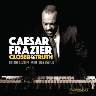 the album cover for Caesar Frazier - Closer To The Truth