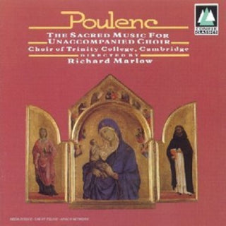 the album cover for Poulenc / Marlow / Cambridge Trinity Coll Choir - Sacred Music for