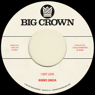 Bobby Oroza- I Got Love b/w Loving Body