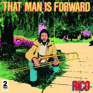 Rico- That Man Is Forward (40th Anniversary)