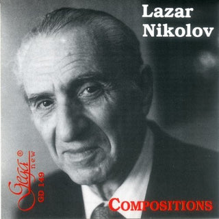 the album cover for Lazar Nikolov - Compositions