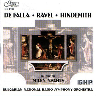 the album cover for Falla / Ravel / Nachev / Bulgarian Natl Radio So - Suites / Symphony: Mathis Der Maler