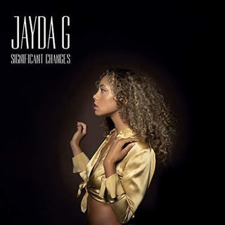 Jayda G- Significant Changes