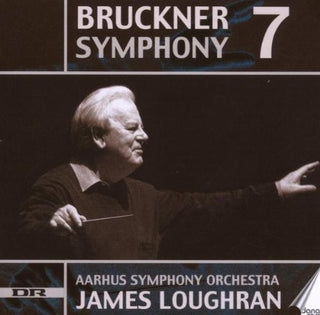 the album cover for Bruckner / Aarhus Symphony Orchestra / Loughran - Symphony 7