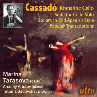 the album cover for Marina Tarasova / Arseny Aristov - Gaspar Cassado: Romantic Cello Music & Transcriptions
