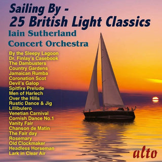 the album cover for Iain Sutherland Concert Orchestra - Sailing By- 25 British Light Classics