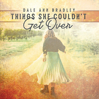 the album cover for Dale Bradley  Ann - Things She Couldn't Get Over