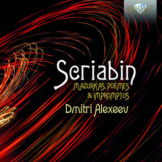 the album cover for Scriabin / Alexeev - Mazurkas Poemes & Impromtus