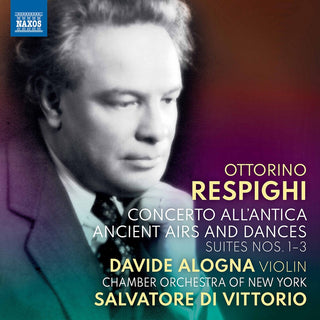 the album cover for Respighi / Alogna / Vittorio - Concerto All'antica