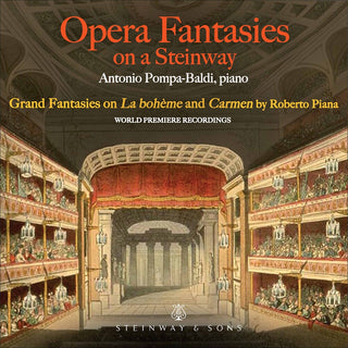 the album cover for Piana / Pompa-Baldi - Opera Fantasies on a Steinway