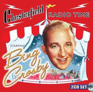 the album cover for Bing Crosby - Chesterfield Radio Time Starring Bing Crosby