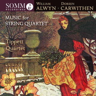 the album cover for Alwyn / Tippett Quartet - Music for String Quartet