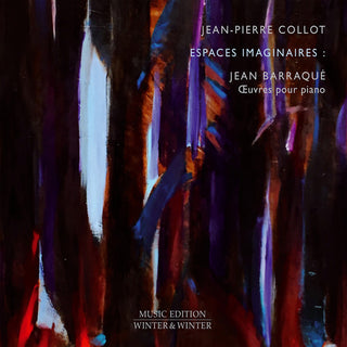 the album cover for Barraque / Collot - Espaces Imaginaires