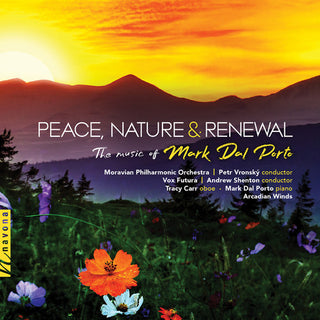 the album cover for Porto / Moravian Philharmonic Orchestra - Peace / Nature & Renewal