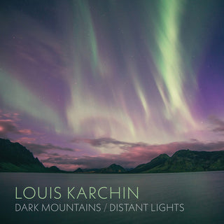 the album cover for Karchin / Leclair / Beck - Dark Mountains / Distant Lights