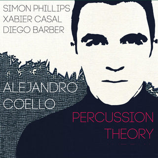 the album cover for Alejandro Coello - Percussion Theory