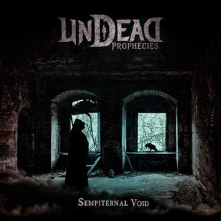 Undead Prophecies- Sempiternal Void