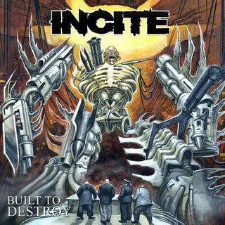 Incite- Built To Destroy