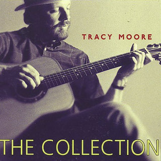 the album cover for Tracy Moore - The Collection