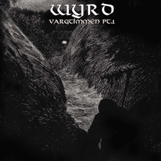 the album cover for Wyrd - Vargtimmen Pt. 1 [Remastered] [Reissue]
