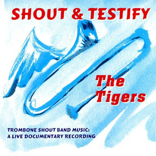 the album cover for Tigers - Shout & Testify