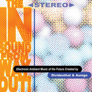 the album cover for Dividenthal & Aumgn - The In Sound From Way Out!