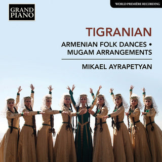 the album cover for Tigranian / Ayrapetyan - Armenian Folkdances / Mugam Arrangements