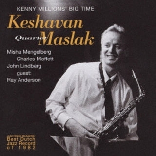 the album cover for Keshavan Maslak  / Mengelberg,Misha - Kenny Millions Big Tgime [Remastered] (Jpn)