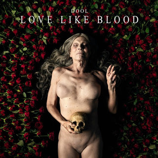 the album cover for Dool - Love Like Blood Ep (Ep) [Digipak]
