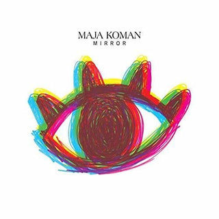 the album cover for Maja Koman - Mirror