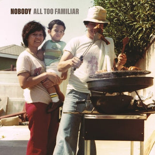 Nobody- All Too Familiar