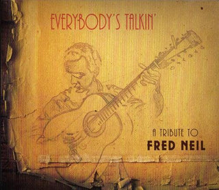 Various Artists- Everybody's Talkin: A Tribute To Fred Neil (Various Artists)