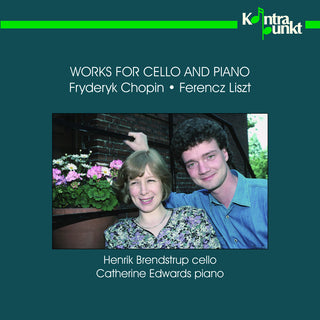 the album cover for Chopin / Liszt / Brendstrup / Edwards - Works for Cello & Piano