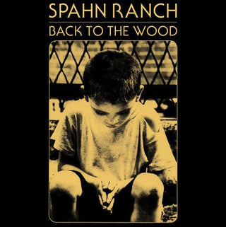 Spahn Ranch- Back to the Wood