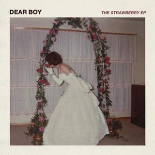 Dear Boy- The Strawberry Ep