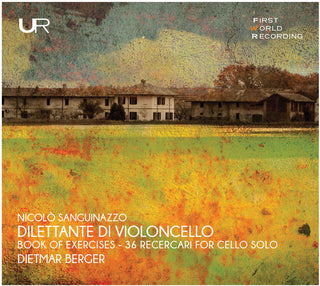 the album cover for Sanguinazzo / Dietmar Berger - Dilettante Di Violoncello
