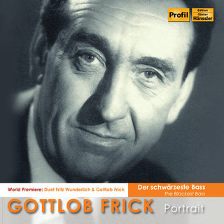the album cover for Gottlob Frick Portrait / Various 4pk - Gottlob Frick Portrait
