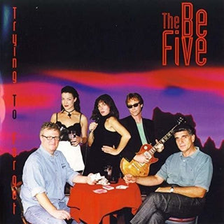 the album cover for Be Five - Trying To Forget