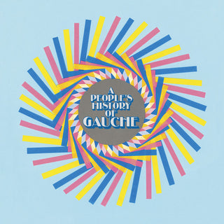 the album cover for Gauche - A People's History Of Gauche