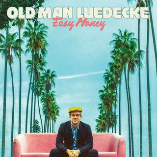 Old Man Luedecke- Easy Money