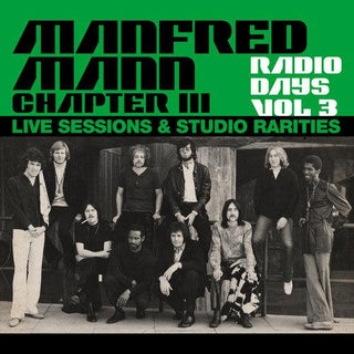 Manfred Mann Chapter 3- Radio Days Vol. 3: Live Sessions & Studio Rarities