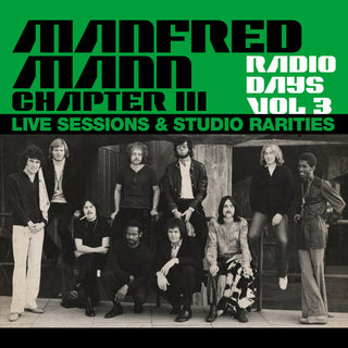 the album cover for Manfred Mann Chapter 3 - Radio Days Vol. 3: Live Sessions & Studio Rarities