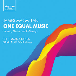 the album cover for Macmillan / Elysian Singers / Laughton - One Equal Music