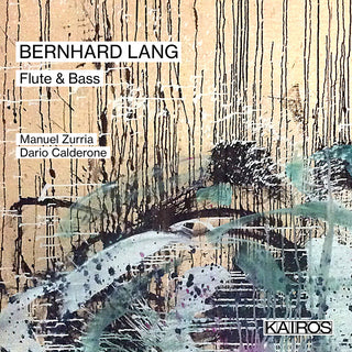 the album cover for Manuel Zurria  / Calderone,Dario - Bernhard Lang: Flute & Bass