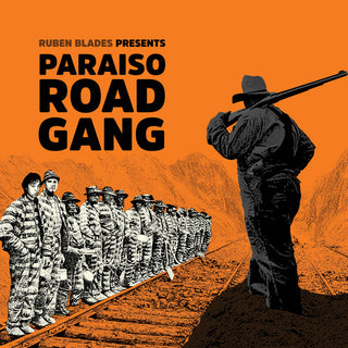 Ruben Blades- Paraiso Road Gang