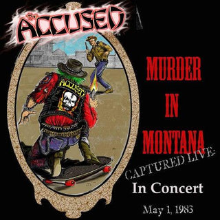 The Accused- Murder In Montana