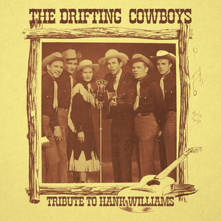 the album cover for Drifting Cowboys - Tribute To Hank Williams