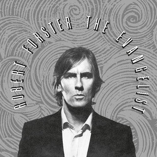 Robert Forster- Evangelist